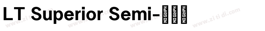 LT Superior Semi字体转换